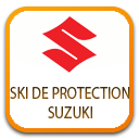 SKI DE PROTECTION ET BLINDAGES POUR SUZUKI